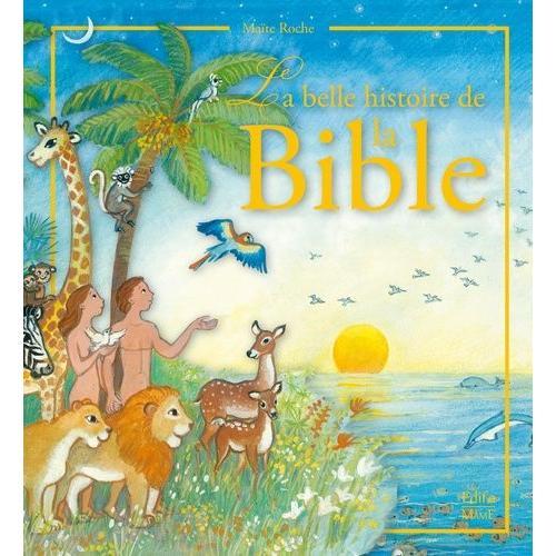 La Belle Histoire De La Bible