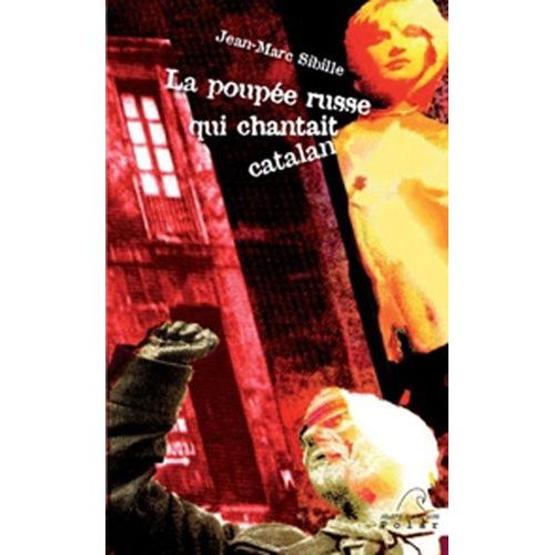 La Poupée Russe Qui Chantait Catalan