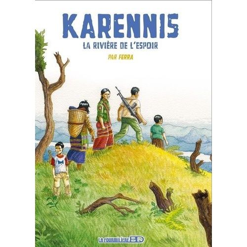 Karennis Tome 2 - La Rivière De L'espoir