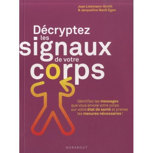 Décryptez Les Signaux De Votre Corps