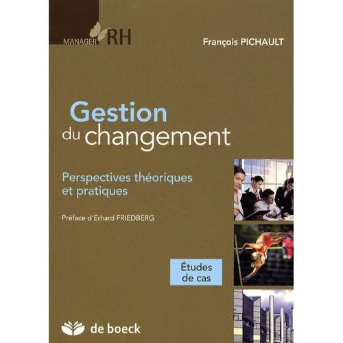 Gestion De Changement - Perspectives Théoriques Et Pratiques
