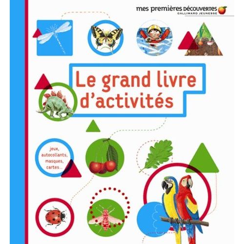 Le Grand Livre D'activités 2-5 Ans