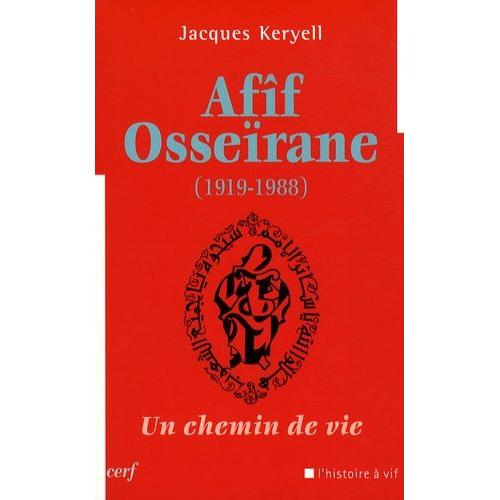 Afîf Osseïrane - Un Chemin De Vie