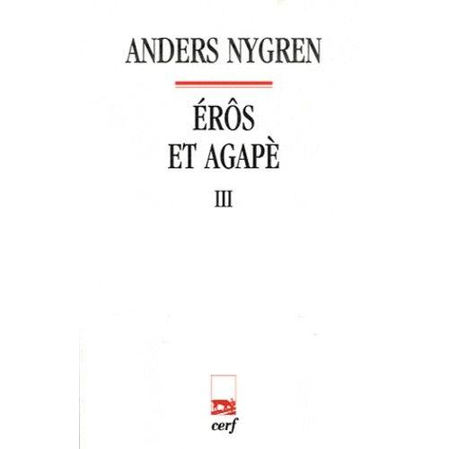 Eros Et Agapè - Tome 3