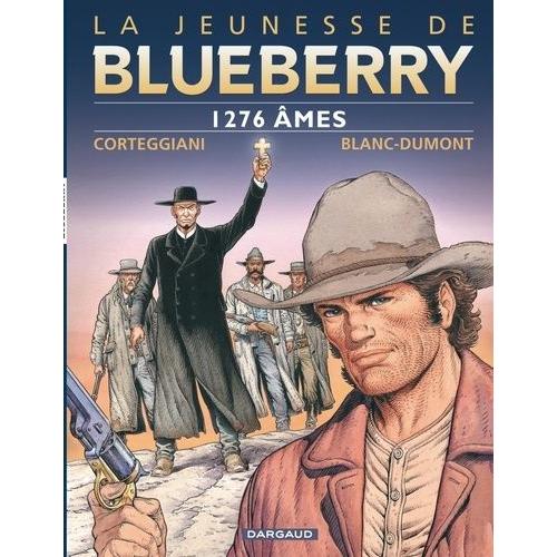 La Jeunesse De Blueberry Tome 18 - 1276 Âmes