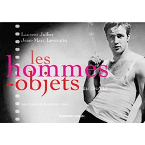 Les Hommes-Objets Au Cinéma