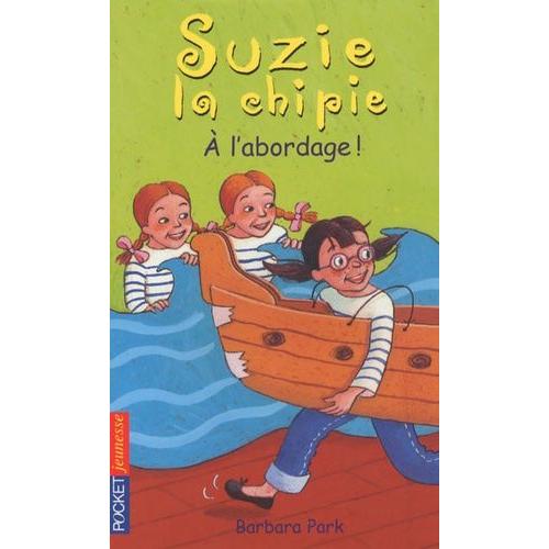 Suzie La Chipie Tome 23 - A L'abordage !