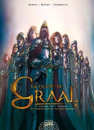 La Quête Du Graal Tome 3