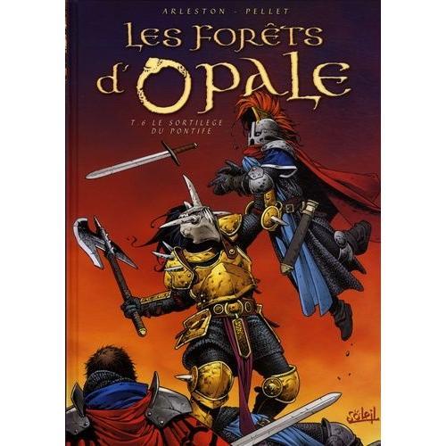 Les Forêts D'opale Tome 6 - Le Sortilège Du Pontife