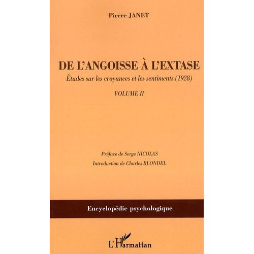 De L'angoisse À L'extase - Tome 2 : Etudes Sur Les Croyances Et Les Sentiments (1928)