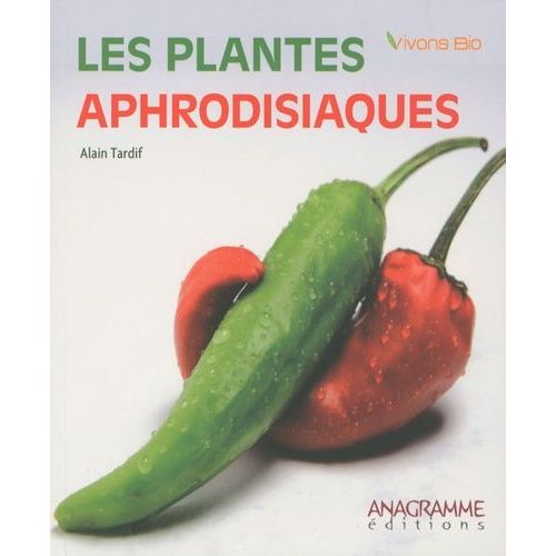 Les Plantes Aphrodisiaques