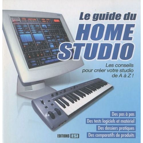 Le Guide Du Home Studio - (1 Cd-Rom)