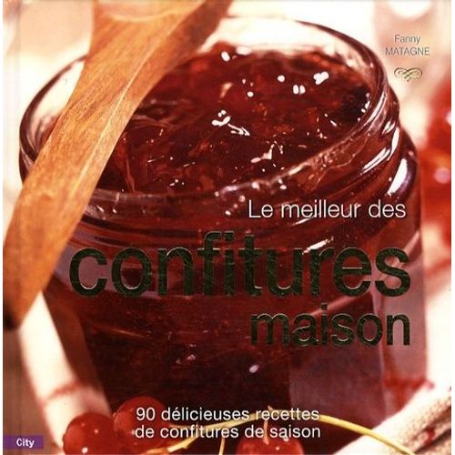 Le Meilleur Des Confitures Maison