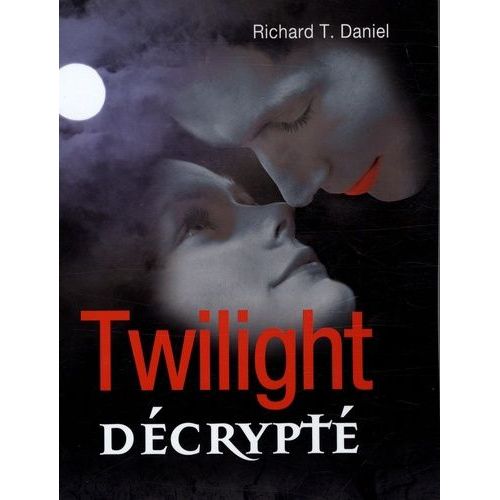 Twilight Décrypté