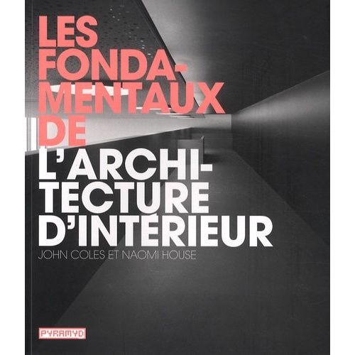 Les Fondamentaux De L'architecture D'intérieur