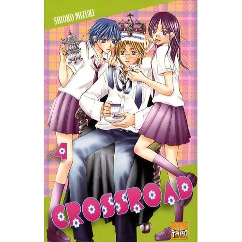 Crossroad - Tome 4