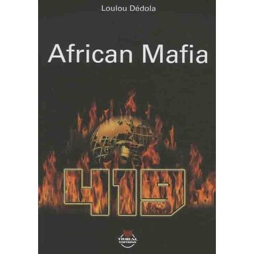 419 African Mafia