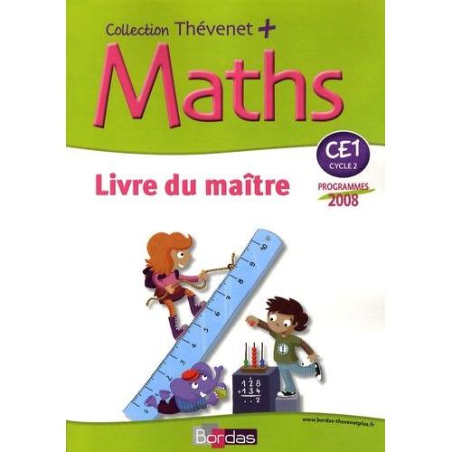 Maths Ce1 - Livre Du Maître, Programmes 2008