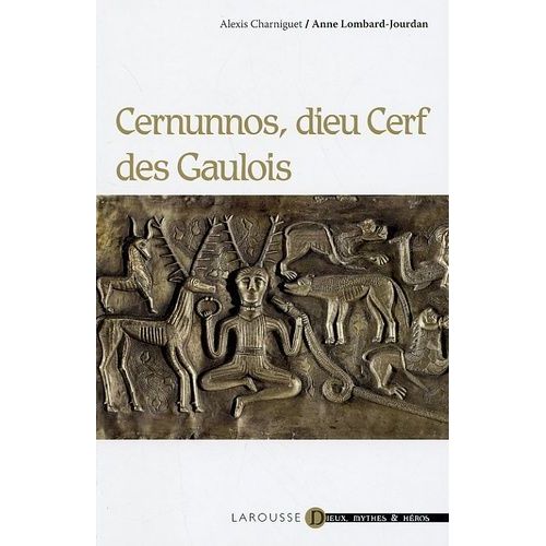 Cernunnos, Dieu Cerf Des Gaulois