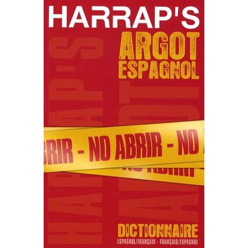 Harrap's Argot Espagnol - Dictionnaire Espagnol-Français, Français-Espagnol