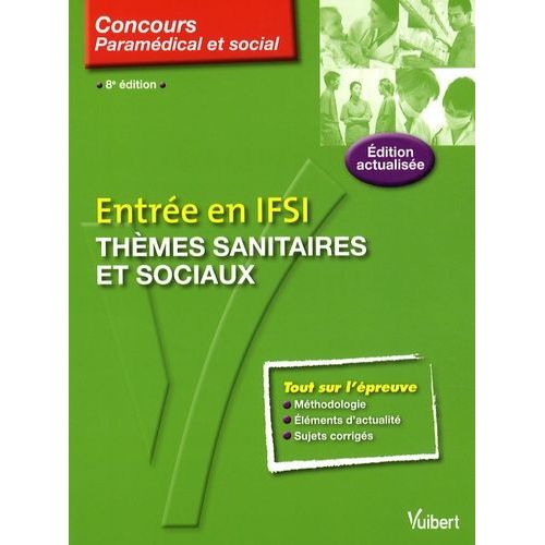 Entrée En Ifsi : Thèmes Sanitaires Et Sociaux