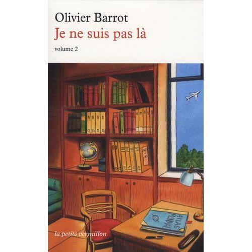 Je Ne Suis Pas Là - Tome 2