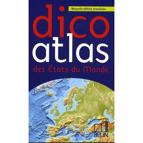 Dico Atlas Des Etats Du Monde