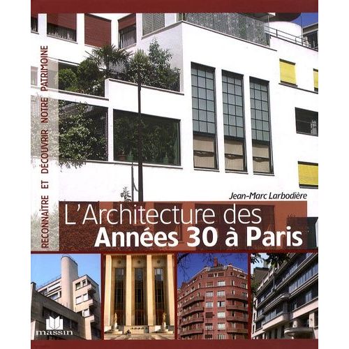 L'architecture Des Années 30 À Paris