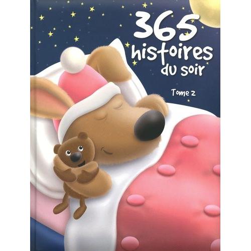 365 Histoires Du Soir - Tome 2