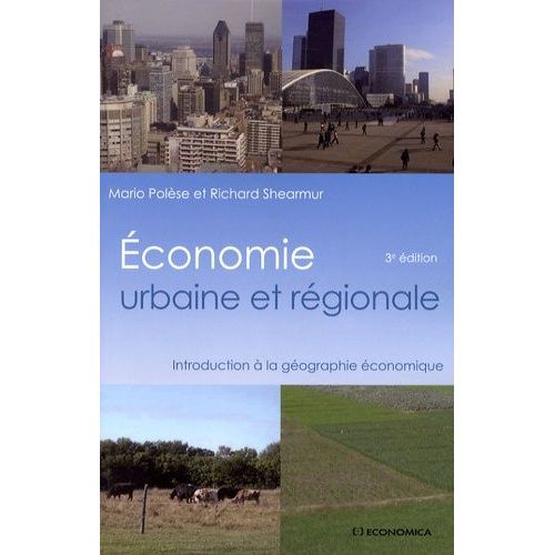 Economie Urbaine Et Régionale - Introduction À La Géographie Économique