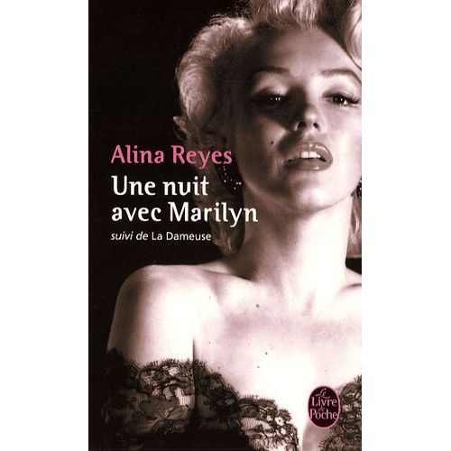 Une Nuit Avec Marilyn Suivi De La Dameuse