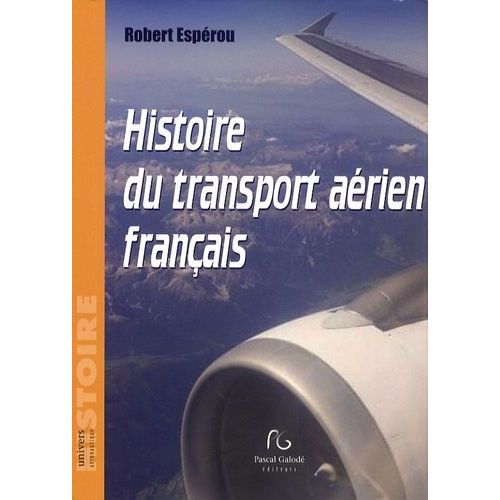 Histoire Du Transport Aérien Français
