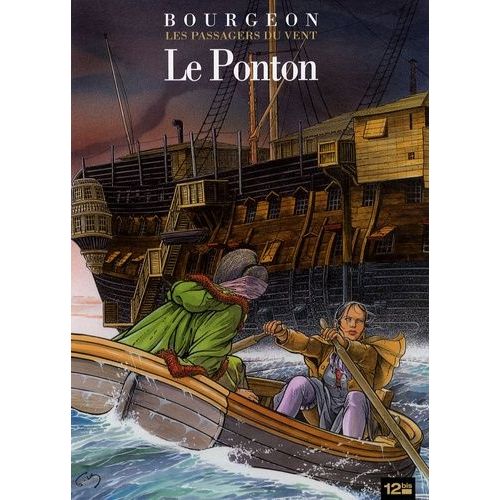 Les Passagers Du Vent Tome 2 - Le Ponton