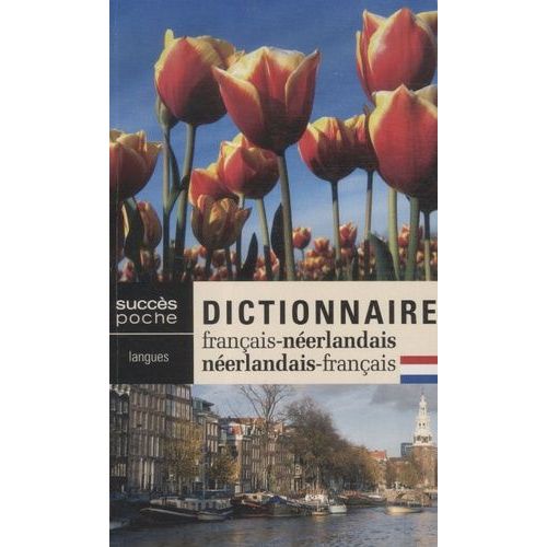 Dictionnaire Français-Néerlandais Et Néerlandais-Français
