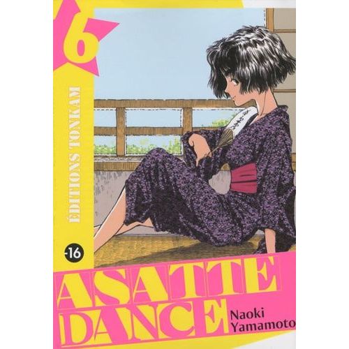 Asatte Dance - Nouvelle Édition - Tome 6