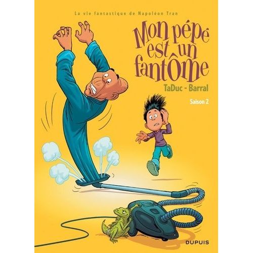 Mon Pépé Est Un Fantôme Tome 2