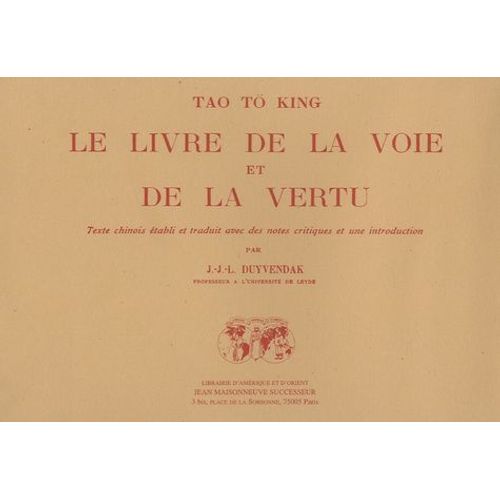 Le Livre De La Voie Et De La Vertu - Toa Tö King, Edition Bilingue Français-Chinois