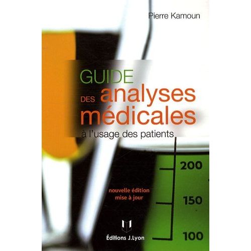 Guide Des Analyses Médicales À L'usage Des Patients