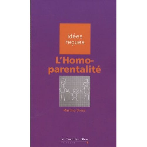 L'homo-Parentalité