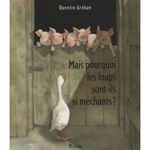 Mais Pourquoi Les Loups Sont-Ils Méchants ?