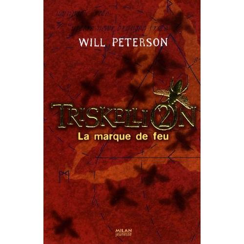 Triskellion Tome 2 - La Marque De Feu