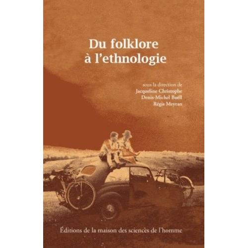 Du Folklore À L'ethnologie