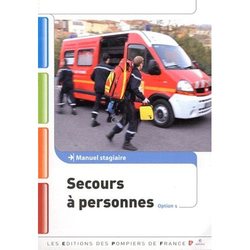 Secours À Personnes Option 1 - Manuel Stagiaire