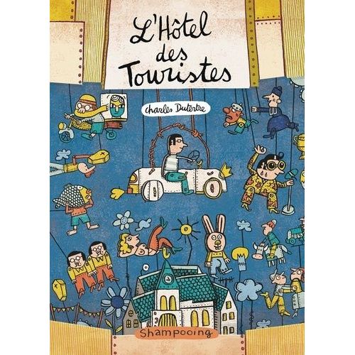 L'hôtel Des Touristes