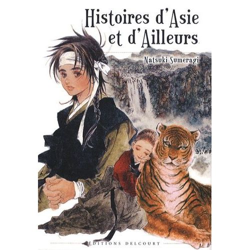 Histoires D'asie Et D'ailleurs