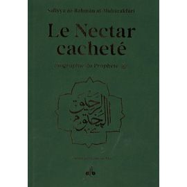 Le Nectar Cacheté - Biographie Du Prophète, Édition Verte Avec Dorure