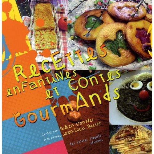 Recettes Enfantines Et Contes Gourmands