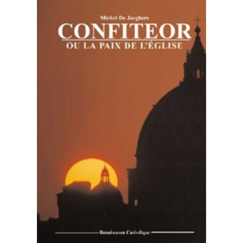 Confiteor Ou La Paix De L'eglise