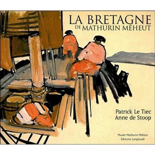 La Bretagne De Mathurin Méheut
