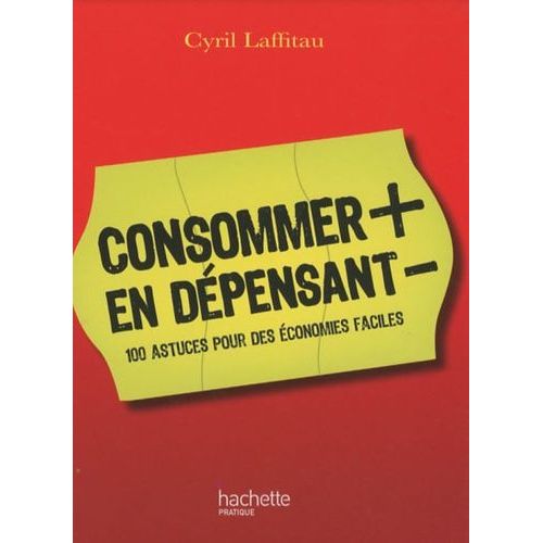 Consommer Plus En Dépensant Moins
